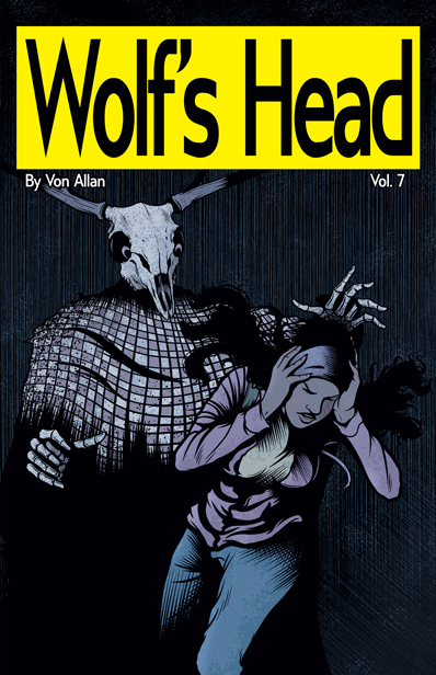 Wolf's Head Issue 7 cover by Von Allan