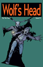 Wolf's Head Issue 13 cover by Von Allan